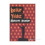 Mahşerin İnsanları - Bedir Yıldız