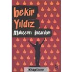 MAHŞERİN İNSANLARI - BEKIR YILDIZ