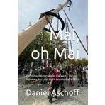 Mai, oh Mai: Von Maibaumdieben, wilden Maifeiern – und der Bedeutung des 1. Mai für den Zusammenhalt im Dorf