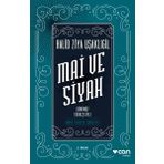 Mai Ve Siyah (Günümüz Türkçesiyle) - Halid Ziya Uşaklıgil