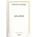 Mai ve Siyah - Halit Ziya Uşaklıgil