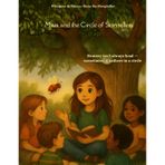 Maia and the Circle of Storytellers: One circle. Countless voices. And a girl who helps them shine: 5