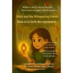 Maia and the Whispering Forest (An English - French Bilingual Adventure): When a shy girl finds her voice-and magic-in a whispering forest: 3