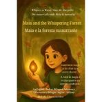 Maia and the Whispering Forest (An English - Italian Bilingual Adventure): When a shy girl finds her voice and magic in a whispering forest: 3