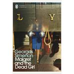 Maigret and the Dead Girl: Inspector Maigret #45 - Georges Simenon
