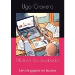 Maitriser les dividendes: l'art de gagner en bourse