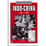Major Political Events in Indo-China, 1945-1990
