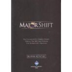 MAJOR SHIFT THE CHANGE IN U.S. FOREIGN POLICY DURING THE 2003 IRAQ WAR ERA AND TURKISH-U.S. RELATIONS - BURAK KÜNTAY
