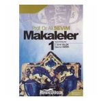 Makaleler Cilt: 1-Azmi Süslü