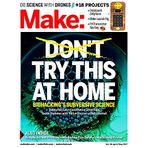 Make Magazine April May 2017 BIOHACKING, Drones, DNA Cocktail, Dieselpunk, FMBug