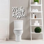 Make Shit Happen Metal Duvar Sanatı, Yeni Eve Taşınma Hediyesi, Ev Dekoru, Metal Duvar Dekorasyonu, Komik Metal Tabela, Banyo Levhası (BEYAZ, 24" G x 24" Y / 60x60cm)