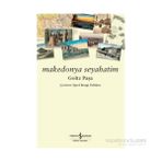 Makedonya Seyahatim - Goltz Pasa