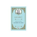 Makers Of History Alexander The Great - Jacob Abbott