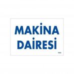 Makine Dairesi Uyarı Levhası 17,5x25 Kod1653