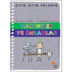 Makineler ve İnsanlar - Çıtır Çıtır Felsefe 28 - Brigitte Labbe