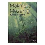 Makmara Mezarlığı - Kemal Yıldırım