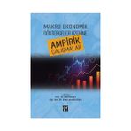Makro Ekonomik Göstergeler Üzerine Ampirik Çalışmalar - Mustafa Şit - Erdal Alancıoğlu