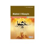 MAKTEL-I HÜSEYIN - HACI NÛREDDÎN EFENDI