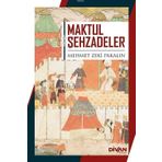 Maktul Şehzadeler - Divan Kitap