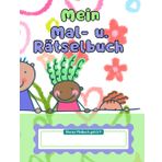 Mal- u. Rätselbuch für Vorschulkinder & Erstklässler.: Dieses Malbuch enthält zahlreiche Bilder zum Ausmalen u. viele Rätsel zur Förderung der ... zur Einschulung für Mädchen und Jungen.