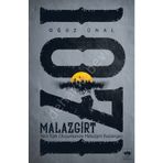 Malazgirt 1071 - Oğuz Ünal