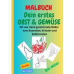 MALBUCH Dein erstes Obst und Gemüse: 40 handgezeichnete Bilder zum Kritzeln, Ausmalen und Selbstzeichnen