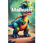 Malbuch Dinosaurier ab 3 Jahren: Mit liebevoll gestalteten, einfachen Motiven können die Kleinen ihre eigenen Bilder farbenfroh gestalten (Ausmalbuch für Kinder, Band 17)