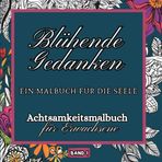 Malbuch für Erwachsene – Über 70 florale Zentangle-Motive mit inspirierenden Achtsamkeits-Sprüchen zur Selbstachtung: Mehr als ein Malbuch: Kreatives ... Dein Begleiter für mehr Achtsamkeit im Alltag