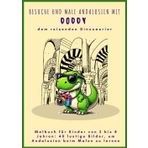 Malbuch für Kinder von 2 bis 8 Jahren: 40 lustige Bilder, um Andalusien beim Malen zu lernen: 40 fantastische Bilder zum Lernen beim Malen. Besuche ... mit Doddy, dem reisenden Dinosaurier