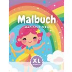 Malbuch Magische Feen ab 3 Jahren: Beschäftigungsbuch mit 48 liebevoll gestalteten, einfachen Motiven können die Kleinen ihre eigenen Bilder farbenfroh gestalten (Ausmalbuch für Kinder, Band 10)