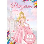 Malbuch: Prinzessin - ab 3 Jahren - 80 Bilder/Motive - Coloring Book
