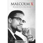 Malcolm X Baştan Sona Bir Hayat- Kolektif