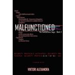 Malfunctioned: The Animatronic Saga - Book 3