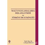 MALI UYGULAMALARDA DIŞLAMA ETKISI VE TÜRKİYE´DE ETKİNLİĞİ - NIYAZI ÖZKER