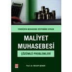 Maliyet Muhasebesi Çözümlü Problemleri Prof. Dr. Recep Şener