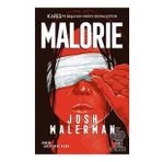 Malorie: Bir Kafes Romanı - Josh Malerman