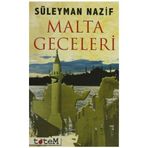 Malta Geceleri - Pierre Loti Hitabesi - Süleyman Nazif Turan
