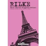 MALTE LAURIDS BRIGGE'NIN NOTLARI - RAINER MARIA RILKE