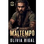 Maltempo: Una trilogia d’amore e pericolo : Alerta tornado, Avviso di tempesta, Ossevazione di uragano (Iron Tornadoes MC - Edizione italiana, Band 4)