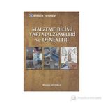 MALZEME BILIMI YAPI MALZEMELERI VE DENEYLERI - MÜSLIM AVCIOĞLU