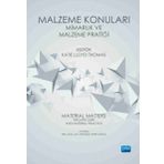 Malzeme Konuları: Mimarlık ve Malzeme Pratiği Katie Llyod Thomas