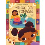 Mamae esta cansada (Em Portugues do Brasil)