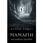 Mamafih Seni Kalbime Gömdüm / Burak Yağcı