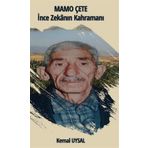 Mamo Çete - İnce Zekanın Kahramanı - Kemal Uysal