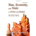 Man, Economy, and State with Power and Market, Scholar's Edition