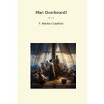 Man Overboard! (Classic Books)
