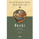 Mana Yayınları Musiki İslam Medeniyetinde Bilim Öncüleri 6