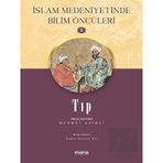 Mana Yayınları Tıp İslam Medeniyetinde Bilim Öncüleri 9