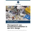 Management von Krankenhausabfällen in der D.R. Kongo