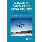 Managing Safety in the Drone Industry: A Practical Guide